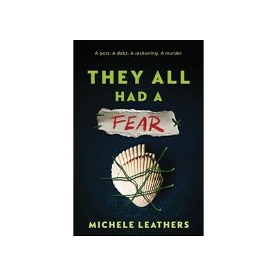 They All Had a Fear - Michele Leathers