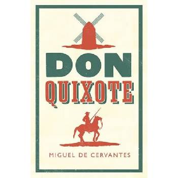 Don Quixote - Miguel Cervantes de