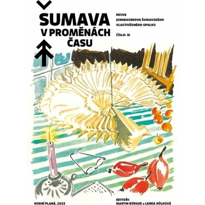 Šumava v proměnách času III.
