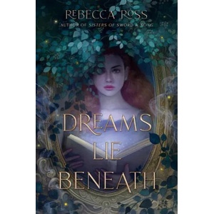 Dreams Lie Beneath (ISBN: 9780063015944)