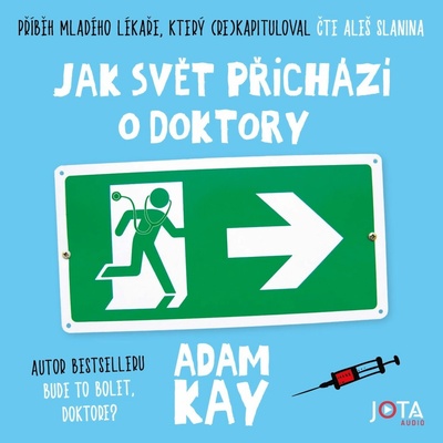 Jak svět přichází o doktory - Adam Kay