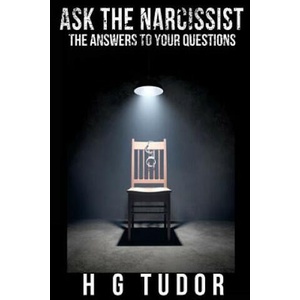 Ask the Narcissist | H G Tudor (ISBN: 9781536883985)