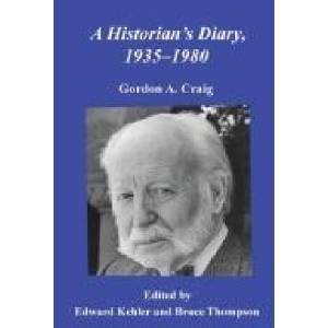 A Historian's Diary, 1935-1980 | Edward Kehler, Bruce Thompson (ISBN: 9780930664367)