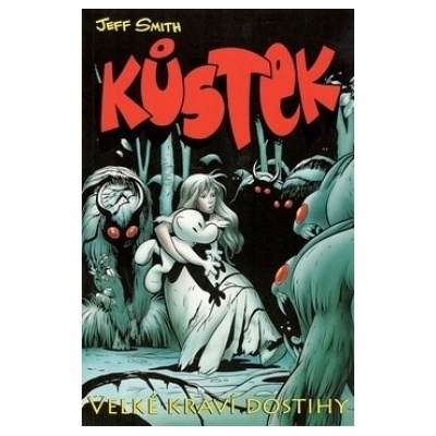 Kůstek: Velké kraví dostihy I II - Jeff Smith