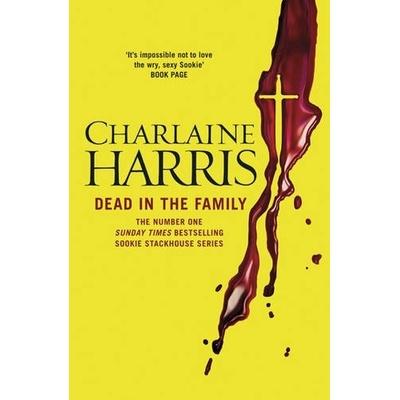 Dead in the Family : A True Blood Novel - Charlaine Harris