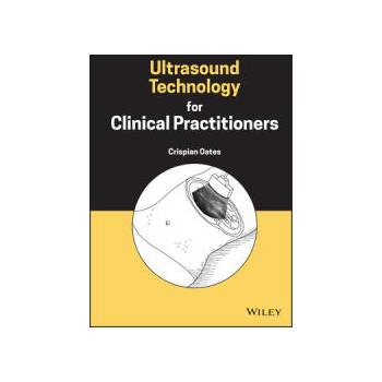 Image 1 of Ultrasound Technology for Clinical Practitioners | Crispian Oates