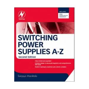 Switching Power Supplies A - Z | Sanjaya Maniktala (2012)