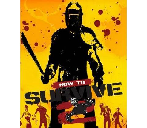 How to Survive 2