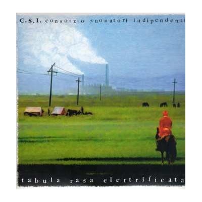 2 C.S.I. - Tabula Rasa Elettrificata LP