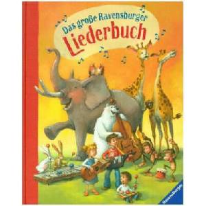 Das große Ravensburger Liederbuch | Cornelia Haas (2018)