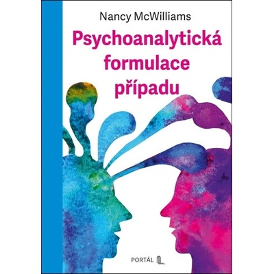 Psychoanalytická formulace případu - Nancy McWilliams