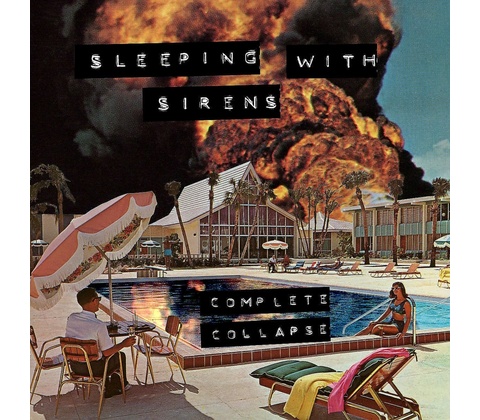 Complete Collapse - Sleeping With Sirens LP