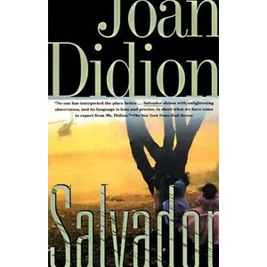 Salvador | Joan Didion (1994)