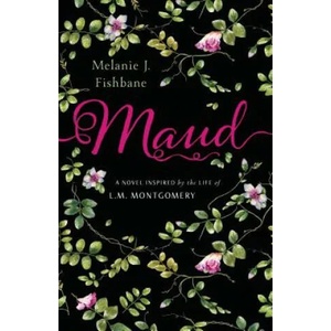 Maud | Melanie J. Fishbane (ISBN: 9780143191261)