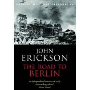 Road To Berlin | John Erickson (ISBN: 9780304365401)