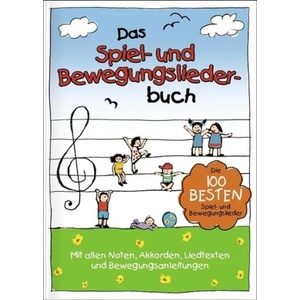 Das Spiel- und Bewegungsliederbuch | Florian Lamp, Marco Sumfleth (2013)