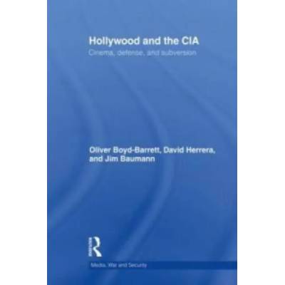 Hollywood and the CIA | James A. Baumann