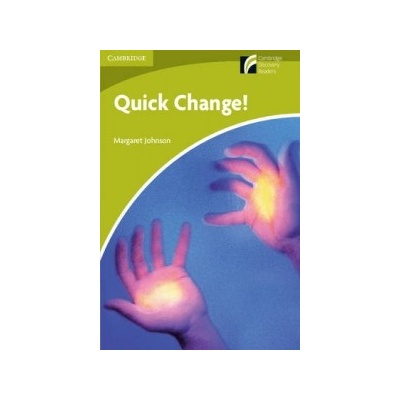 Quick Change! Level Starter/Beginner Johnson Margaret