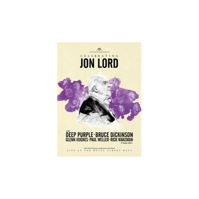 JON LORD DEEP PURPLE & FRIENDS: CELEBRATING JON LORD, DVD