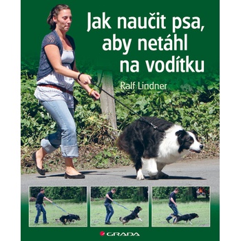 Jak naučit psa, aby netáhl na vodítku - Ralf Lindner CZ