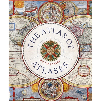 The Atlas of Atlases - Philip Parker