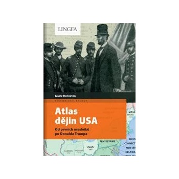 Atlas dějin USA - Henneton Lauric