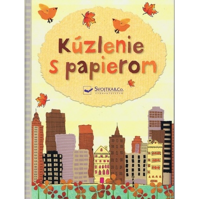 Kúzlenie s papierom - Watt Fiona