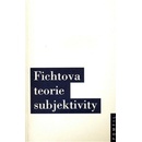 Fichtova teorie subjektivity