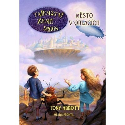 Tajemství země Drúún 4 - Město v oblacích - Abbott Tony