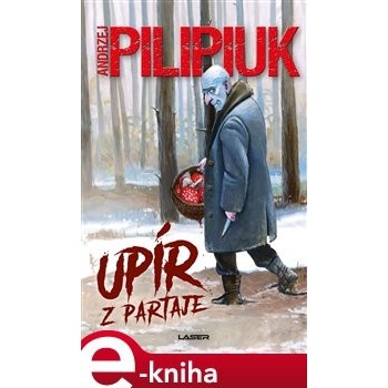 Upír z partaje - Andrzej Pilipiuk