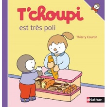 T'Choupi Est Tres Poli