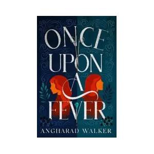Once Upon a Fever (ISBN: 9781912626984)