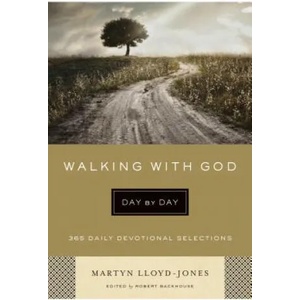 Walking with God Day by Day | Martyn Lloyd-Jones (ISBN: 9781433541827)