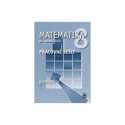 Matematika 8 pro základní školy Geometrie