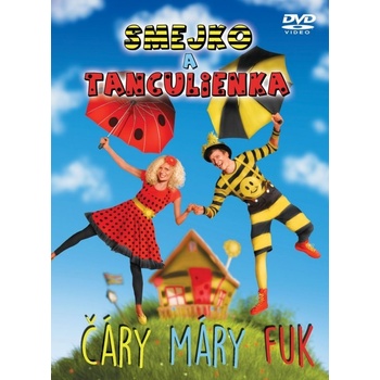 SMEJKO A TANCULIENKA - CARY MARY FUK DVD