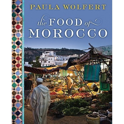 The Food of Morocco Wolfert Paula