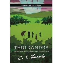 Thulkandra - C.S. Lewis