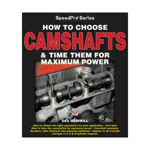 How to Choose Camshafts & Time Them for Maximum Power | Des Hammill (ISBN: 9781903706596)