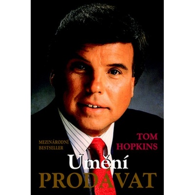 Umění prodávat - Tom Hopkins