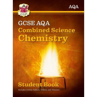 New Grade 9-1 GCSE Combined Science for AQA Chemistry Student Book with Online Edition