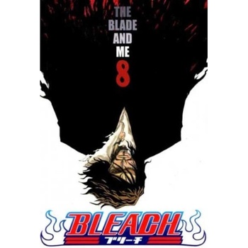 Bleach 8 The Blade and Me - Tite Kubo
