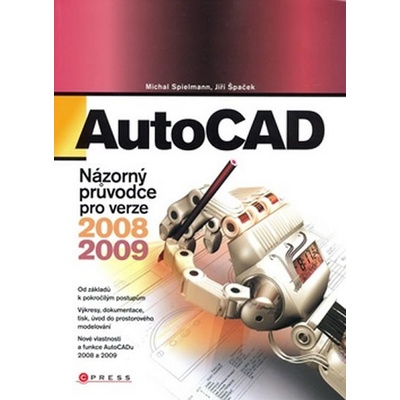 AutoCAD - Michal Spielmann, Jiří Špaček