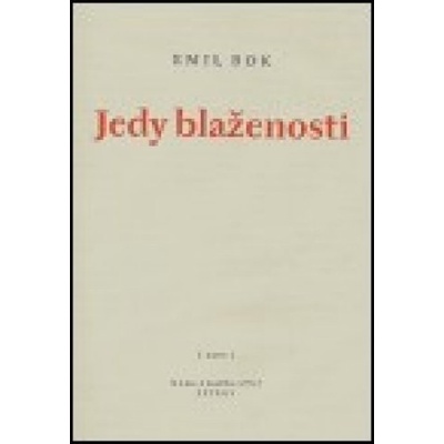 Jedy blaženosti - Emil Bok