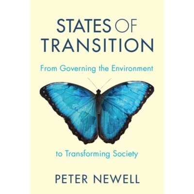 States of Transition - Newell, Peter (University of Sussex)