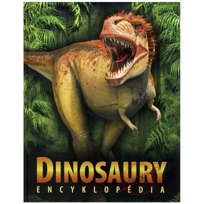Dinosaury - Encyklopédia - Mike Benton