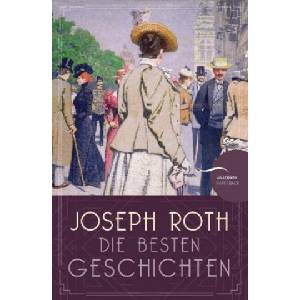 Joseph Roth - Die besten Geschichten (ISBN: 9783730609316)