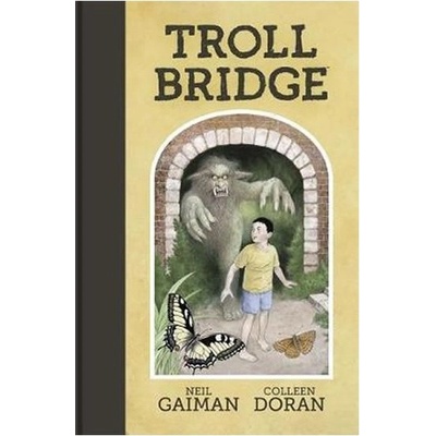 Troll Bridge - Neil Gaiman