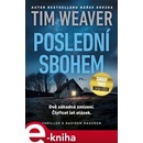 Poslední sbohem - Tim Weaver