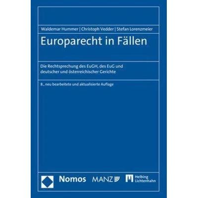 Europarecht in Fällen | Waldemar Hummer, Christoph Vedder, Stefan Lorenzmeier