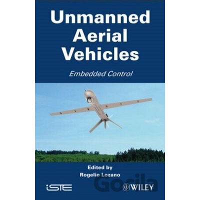 Unmanned Aerial Vehicles - Rogelio Lozano